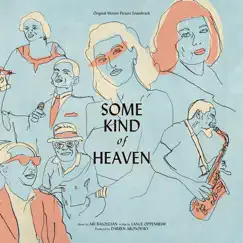 Some Kind of Heaven by Ari Balouzian album reviews, ratings, credits