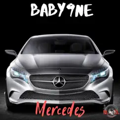 Mercedes - Single by Baby9ne album reviews, ratings, credits