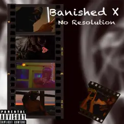 No Resolution - Single by Banishedx album reviews, ratings, credits