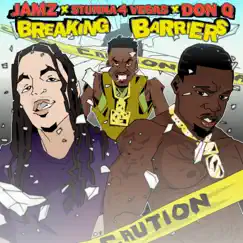 Breaking Barriers (feat. Stunna 4 Vegas, Don Q) - Single by Jamz album reviews, ratings, credits