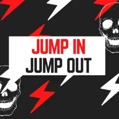 Jump In, Jump Out (feat. Sunni Boi & 27corazones) Song Lyrics