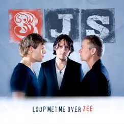 Loop Met Me Over Zee - Single by 3JS album reviews, ratings, credits