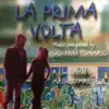 La prima volta (Original Motion Picture Soundtrack) album lyrics, reviews, download