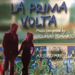 La prima volta (Original Motion Picture Soundtrack) by Giovanni Tommaso album reviews, ratings, credits