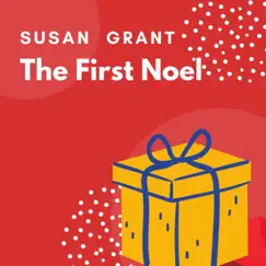 The First Noel - Single by Susan Grant album reviews, ratings, credits
