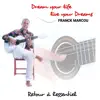 DREAM YOUR LIFE LIVE YOUR DREAMS retour à l'essentiel - Single album lyrics, reviews, download