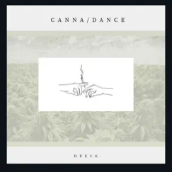 Canna / Dance - Single by Heeck album reviews, ratings, credits