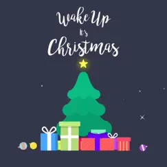 Wake Up It's Christmas (feat. CAMP Studio Kids) Song Lyrics