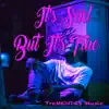 It's Sad But It's True - Single album lyrics, reviews, download