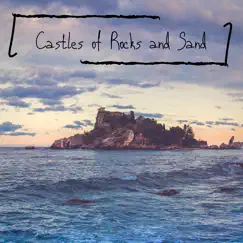 Castles of Rocks and Sand Song Lyrics