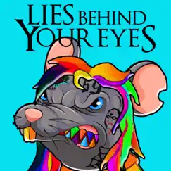 Gooba - Single by Lies Behind Your Eyes album reviews, ratings, credits
