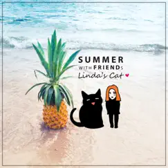 Summer With Friends by Linda's Cat album reviews, ratings, credits