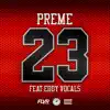 23 (feat. Eddy Vocals) - Single album lyrics, reviews, download