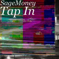 Tap In - Single by SageMoney album reviews, ratings, credits