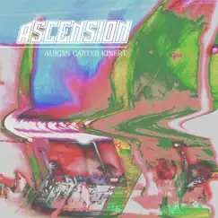 Ascension - EP by Austin Kinert album reviews, ratings, credits