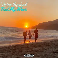 Find My Wave - Single by Victor Rashad album reviews, ratings, credits