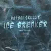 Ice Breaker - Single album lyrics, reviews, download