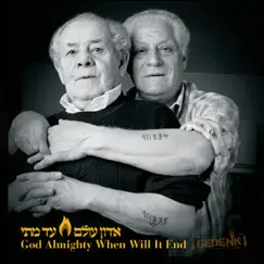 God Almighty When Will It End? Song Lyrics