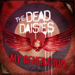 My Generation - Single by The Dead Daisies album reviews, ratings, credits