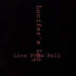 Live From Hell - EP by Lucifer's Lot album reviews, ratings, credits