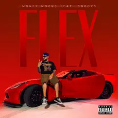 Flex - Single (feat. Snoops) - Single by Money Moons album reviews, ratings, credits