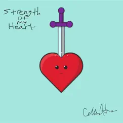 Strength of My Heart Song Lyrics