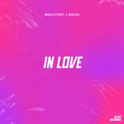 In Love - Single by Wahlstedt & Backs album reviews, ratings, credits