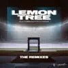 Lemon Tree (The Remixes) - Single album lyrics, reviews, download