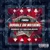 Double or Nothing album lyrics, reviews, download