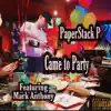 Came to Party (feat. Mark Anthony) - Single album lyrics, reviews, download