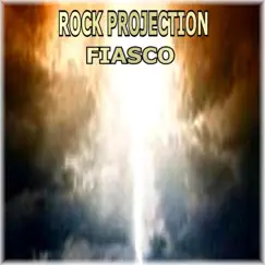 Fiasco by Rock Projection album reviews, ratings, credits