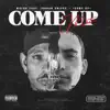 Come Up (feat. Jordan Snipes) - Single album lyrics, reviews, download