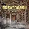 Greatness album lyrics, reviews, download