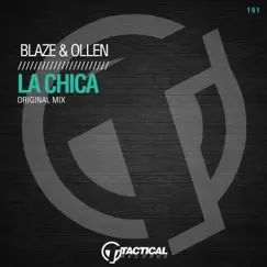 La Chica - Single by Blaze & Ollen album reviews, ratings, credits