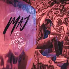 The Exotic Party - Single by MAJ album reviews, ratings, credits