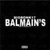 Balmain's - Single album lyrics, reviews, download