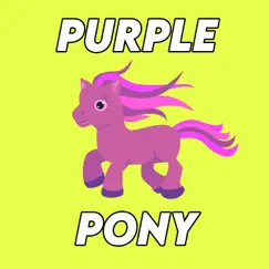 Purple Pony Song Lyrics
