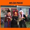 Ho-Cus Pocus - Single album lyrics, reviews, download