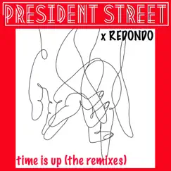 Time Is Up (Redondo Club Mix) [feat. Redondo] Song Lyrics
