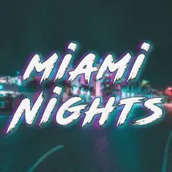 Miami Nights - Single by Drego album reviews, ratings, credits