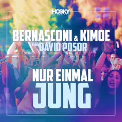 Nur einmal jung (feat. David Posor) [Club Mix] Song Lyrics