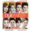 Due partite (Colonna sonora originale) album lyrics, reviews, download