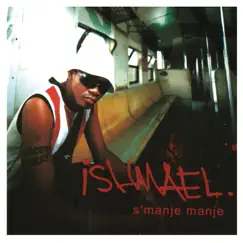 S'manje Manje by Ishmael album reviews, ratings, credits