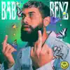 BABY BENZ - Single album lyrics, reviews, download