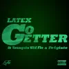 Go Getter (feat. Youngsta Wid Flo & Fo4giato) - Single album lyrics, reviews, download