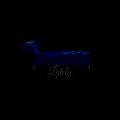 Lately - Single by K.W.A.M album reviews, ratings, credits