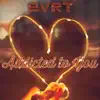 Addicted to You - Single album lyrics, reviews, download