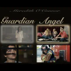 Guardian Angel - Single by Meredith O'Connor album reviews, ratings, credits
