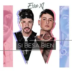 Si Besa Bien (feat. Erre XI) Song Lyrics