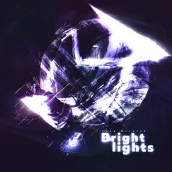 Bright Lights - Single by Yung Miracl3 album reviews, ratings, credits